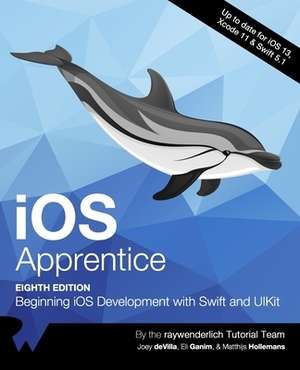 iOS Apprentice (Eighth Edition): Beginning iOS Development with Swift and UIKit by Matthijs Hollemans, Eli Ganim, Joey Devilla
