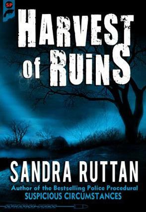 Harvest of Ruins by Sandra Ruttan