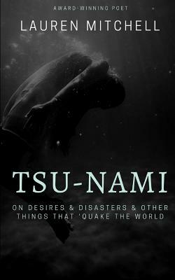 Tsu-Nami by Lauren Mitchell