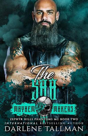 The SAA: Zephyr Hills Phantoms Mc by Darlene Tallman