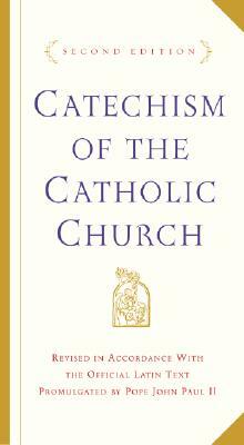 Catechism of the Catholic Church by Pope John Paul II