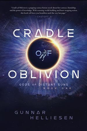 Cradle of Oblivion  by Gunnar Helliesen