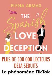 The Spanish Love Deception by Elena Armas