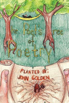 The Poet's Tree of Poetry by John Golden