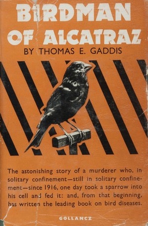 Birdman of Alcatraz by Thomas E. Gaddis