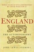 England: the autobiography 2000 years of English history by those who saw it happen  by John Lewis-Stempel