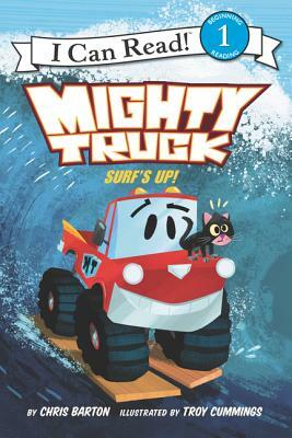 Mighty Truck: Surf's Up! by Chris Barton