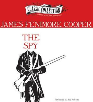 The Spy by James Fenimore Cooper