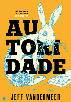 Autoridade by Jeff VanderMeer