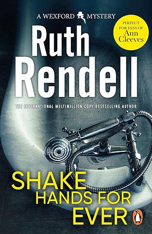 Shake Hands Forever by Ruth Rendell