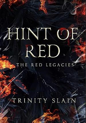 Hint of Red: A Red Legacies Prequel  by Trinity Slain