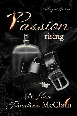 Passion Rising by J.A. Huss, Jonathan McClain