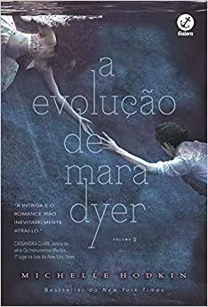 A Evolução de Mara Dyer by Michelle Hodkin