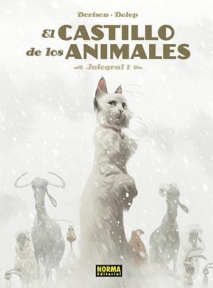 El castillo de los animales. Integral 1 by Félix Delep, Xavier Dorison