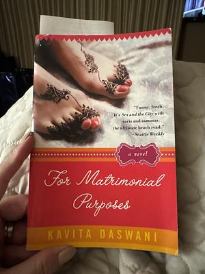 For Matrimonial Purposes by Kavita Daswani