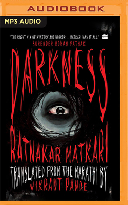 Darkness: Stories by Ratnakar Matkari