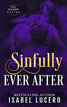 Sinfully Ever After by Isabel Lucero