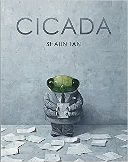 Cicada by Shaun Tan