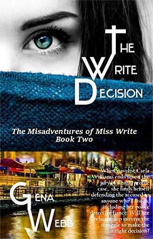 The Write Decision by Kay Wyont, Gena Webb, Gena Webb