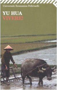 Vivere! by Yu Hua