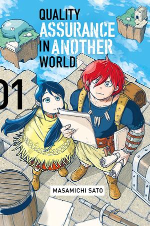 Quality Assurance in Another World, Vol. 1 by Masamichi Sato