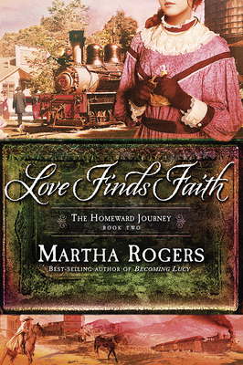 Love Finds Faith by Martha Rogers