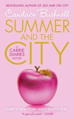 Summer and the City by Candace Bushnell