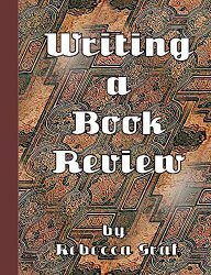 Writing a Book Review by Rebecca Graf