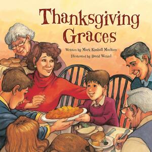 Thanksgiving Graces by Mark Molton