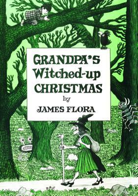 Grandpa's Witched Up Christmas by James Flora