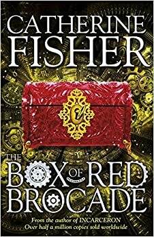 The Box of Red Brocade by Catherine Fisher