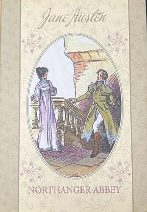 Northanger Abbey by Jane Austen