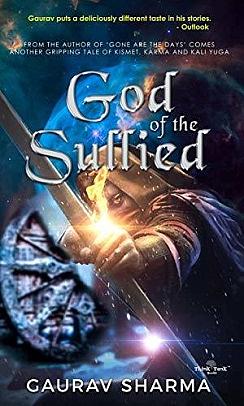 God of the Sullied by Gaurav Sharma