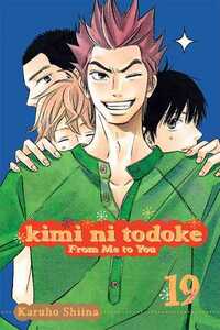 Kimi ni Todoke: From Me to You, Vol. 19 by Karuho Shiina