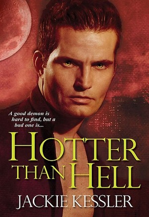 Hotter Than Hell by Jackie Kessler