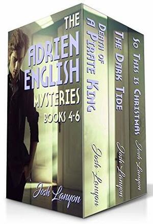 The Adrien English Mysteries: Books 4-6 by Josh Lanyon