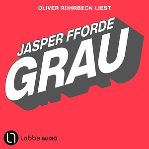 Grau by Jasper Fforde