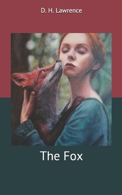 The Fox by D.H. Lawrence