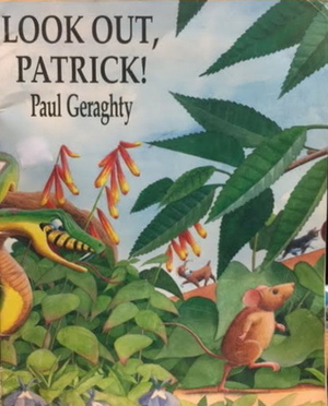 Look Out, Patrick! by Paul Geraghty