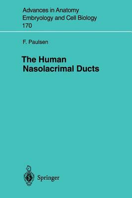 The Human Nasolacrimal Ducts by Friedrich Paulsen