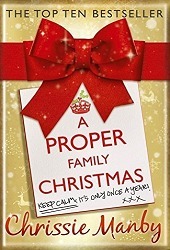 A Proper Family Christmas by Chrissie Manby