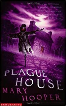 The Plague House by Mary Hooper