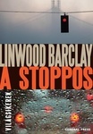 A stoppos by Linwood Barclay
