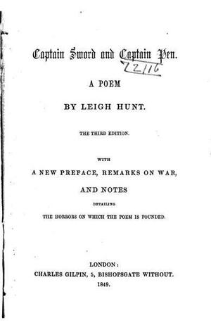 Captain Sword and Captain Pen: An Anti-War Poem by Leigh Hunt