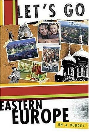 Let's Go Eastern Europe 12th Edition by Let's Go Inc.