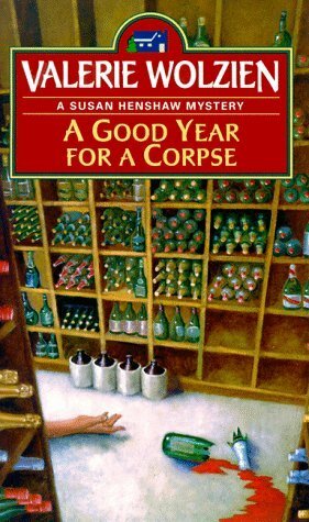 A Good Year for a Corpse by Valerie Wolzien