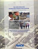 The New Orleans Hurricane Protection System: What Went Wrong and why : a Report by American Society of Civil Engineers. Hurricane Katrina External Review Panel, American Society of Civil Engineers