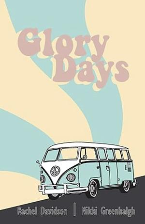 Glory Days by Rachel Davidson