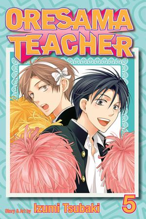 Oresama Teacher, Vol. 5 by Izumi Tsubaki