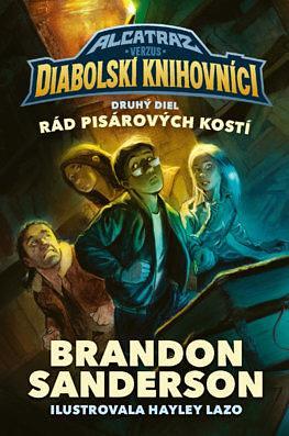 Rád Pisárových kostí by Brandon Sanderson, Hayley Lazo